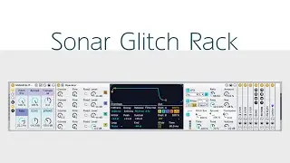 Operator Sonar Glitch Rack in Ableton Live 12
