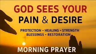 Lord, Search My Heart and Lead Me Today | Morning Prayer