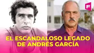 Andrés García: fue albañil antes de ser un cotizado galán