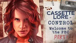 Control: Welcome to the FBC - Mundane Horror | Cassette Lore