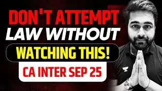 Secrets to Score Exemption in CA Inter law | Tips & Strategies for Sep 2025 | CA CS Shantam Gupta