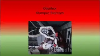 Obsideo: Krampus Exorcism