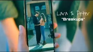 Lara Jean and Peter ll &ldquo;Breakups&rdquo;