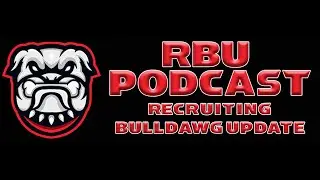 RBU Podcast Episode 7: UGA 2022 Class Top 3 Commits, Targets, and Misses + G-Day Thoughts