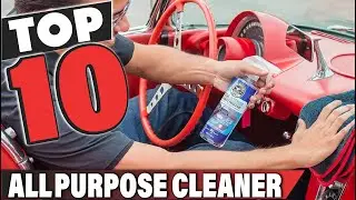 Best Car All Purpose Cleaner In 2025- Top 10 All Purpose Cleaner for Cars Review