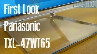 First Look at the New Panasonic TX-L47WT65