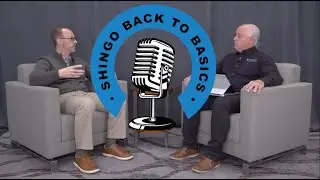 Shingo Podcast: Back to Basics: Redefining Excellence