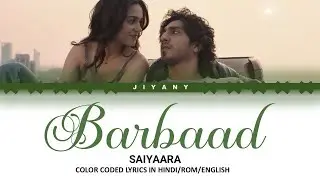 Barbaad Lyrics Song - Saiyaara, Jubin Nautiyal, Lyrics video in HINDI, ENGLISH TRANSLATED