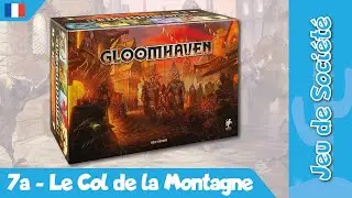 Gloomhaven - Campagne solo #7 a - Le Col de la Montagne