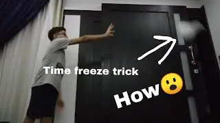 how to make time freeze trick tutorial