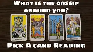 What Is The Gossip? What Are People Saying? Pick A Card Reading