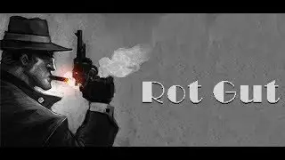 Rot Gut | Oneshot With Wes