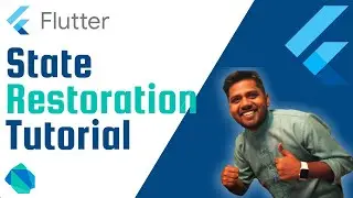 Flutter State Restoration Tutorial | Explained