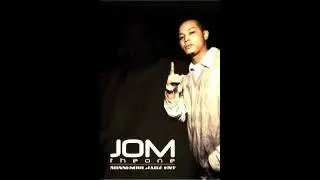 Im A Boss Remix - Jom The One