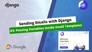 Sending Emails with Django #:3 Passing Variables Inside our Email Templates