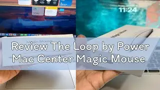 Review The Loop by Power Mac Center Magic Mouse
