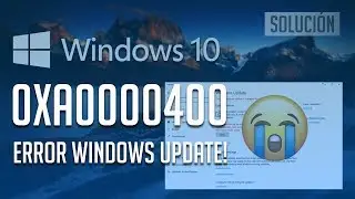 Error Windows Update 0xa0000400 en Windows 10 - 「4 Soluciones!」2026
