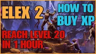 ELEX 2 &mdash; БЫСТРОЕ ПОВЫШЕНИЕ УРОВНЯ &mdash; СОЗДАНИЕ НАПИТКОВ ELEX