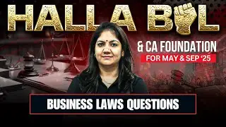 CA Foundation Law May 25 Revision | Practice Questions of Business Laws By Nikkita Ma'am
