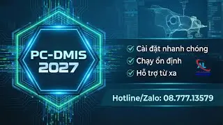 👉 Dịch Vụ C&agrave;i Đặt Hexagon PC-DMIS 2027 | Hỗ Trợ C&agrave;i Đặt Hexagon PC-DMIS CAD/CAM Uy T&iacute;n &ndash; Nhanh Ch&oacute;ng