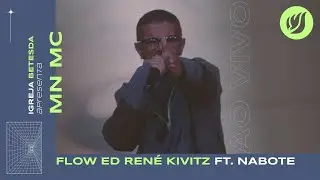 MN MC - Flow Ed Ren&eacute; Kivitz ft. Nabote 🔋🎥 Ao vivo na Betesda SP