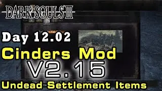 Dark Souls III Cinders Mod V2.15 19Jan2022 Item Locations Run - Undead Settlement