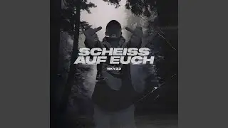 Scheiss Auf Euch