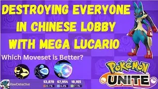 Playing in Chinese Lobby in Pok&eacute;mon Unite | Mega Lucario is My Favourite Mega | Day 10 of 30
