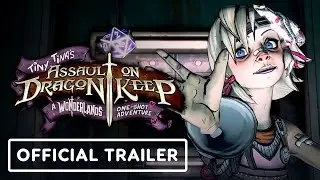 Tiny Tina's Assault on Dragon Keep: A Wonderlands One-shot Adventure - Official Launch Trailer