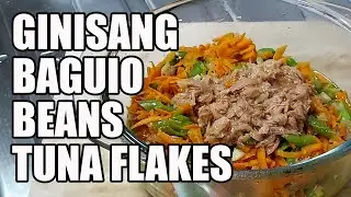 Ginisang Baguio Beans with Tuna Flakes