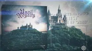 Until Royalty - Al(lies) (OFFICIAL STREAM) | Heretic Promotions