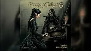 Richard Zelada - Strange Tales 6 (2025) (Dungeon Synth)