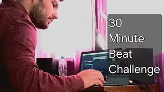 30 Minute Beatmaking Challenge