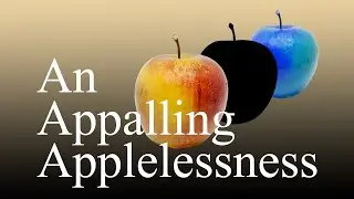 An Appalling Applelessness