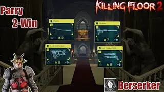 Two Berserker loadouts that will warm your heart (Killing Floor 2)