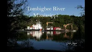 Life on the Tombigbee River, Mississippi, River Boats, Tug Boats, Living on the River, Sunrise Lapse
