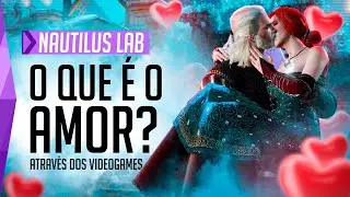 O que Aprendi Sobre o Amor nos Videogames