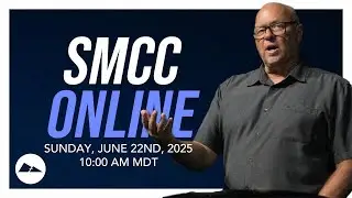 Sunday, June 22nd, 2025 | SMCC Online Live