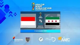 INDONESIA VS SYRIA | ASIA CUP - WAFF WORLD CUP 2026 QUALIFICATION