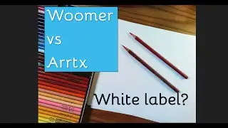 Woomer vs Arrtx pencils - Unboxing, 1st impressions, Comparison