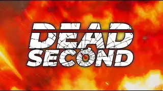 Dead Second | Official Trailer