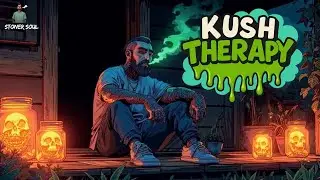 Kush Therapy &ndash; 420 Music For When You Disappear