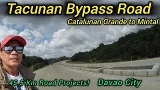 Tacunan Area 45.5 Kilo Meters Bypass Road  Davao City ||Update!