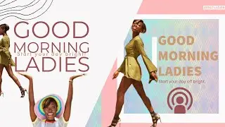 Good Morning Ladies 3 May!