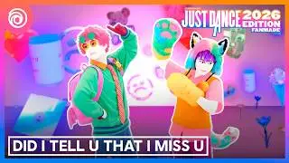 Just Dance 2026 Fanmade Edition - did i tell u that i miss u by adore