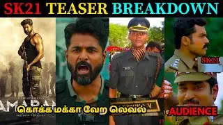 #SK21🧨AMARAN TEASER BREAKDOWN & HIDDEN DETAILS🔥தரமான சம்பவம் #sivakarthikeyan  #amaranteaser #kamal