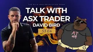 The WMR Show S3 E4 - Talk w/ ASX Trader, David Bird