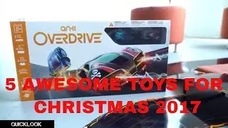 5 AWESOME TOYS FOR CHRISTMAS 2017