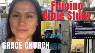 FILIPINO BIBLE STUDY | Grace Community Church