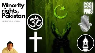 CSS Topic | Minority Rights in Pakistan: Issues with it | CSS Pakistan Affairs, PA | Sir Nadeem